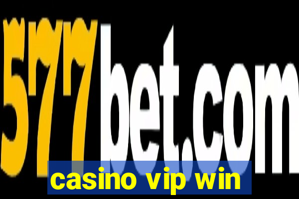 casino vip win